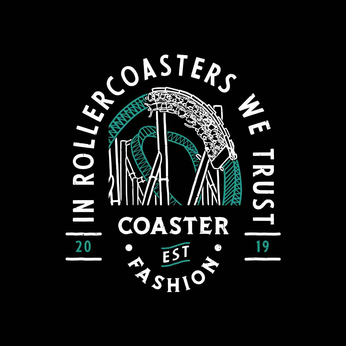 IN ROLLERCOASTERS WE TRUST