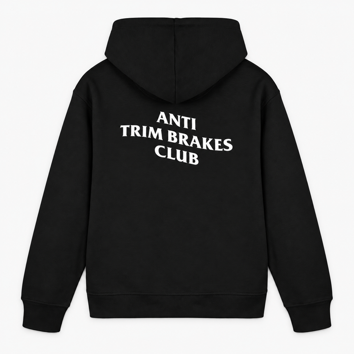 ANTI TRIM BRAKES CLUB Hoodie – Schwarz, großer Rückenprint
