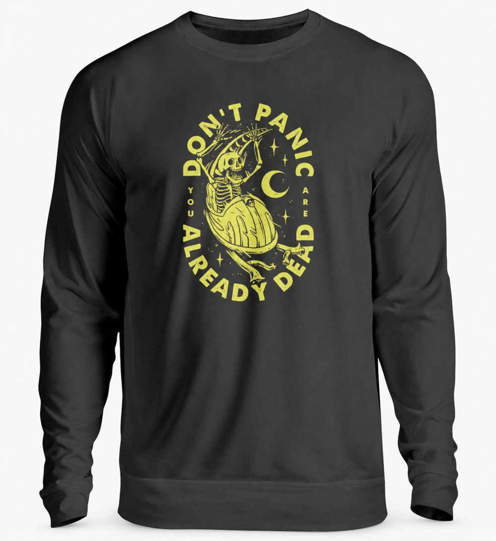 DON'T PANIC Sweatshirt in Schwarz – Frontansicht auf hellgrauem Hintergrund